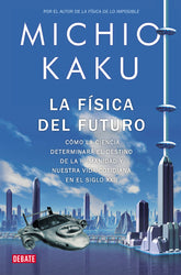 FISICA DEL FUTUROLA - 9788499920115